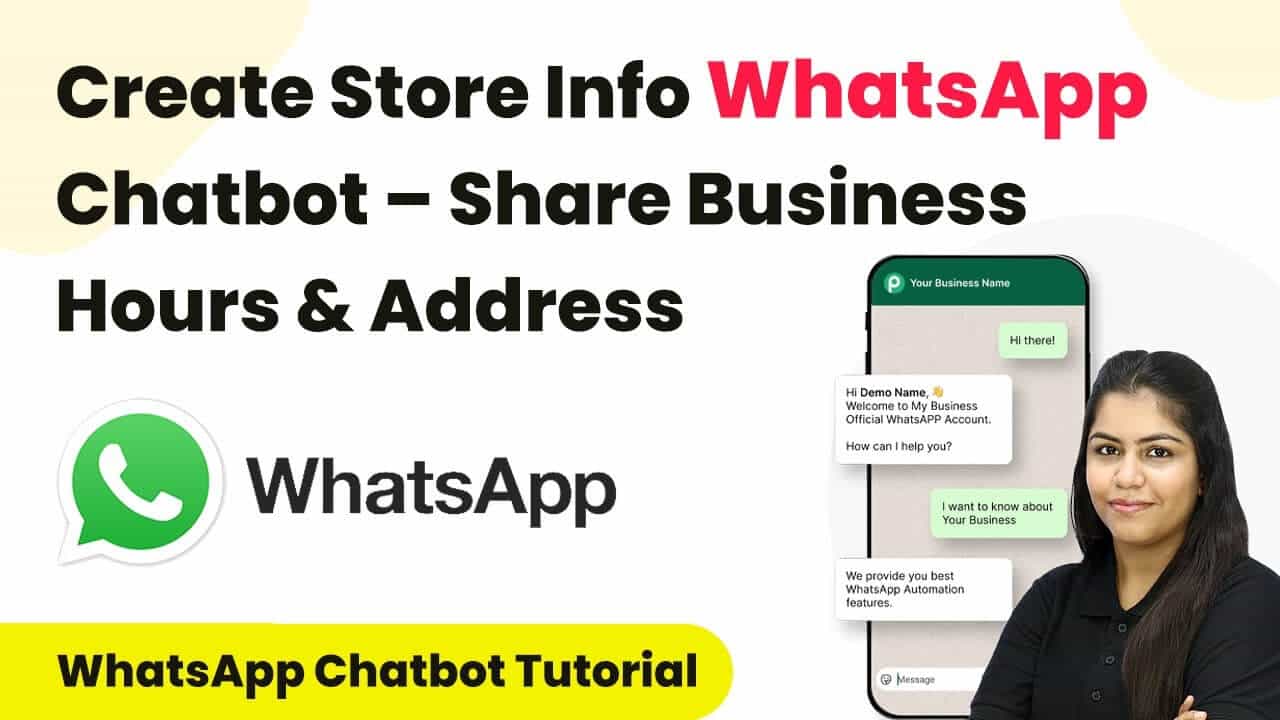 How to Create Store Info WhatsApp Chatbot-Share Business Hours & Address