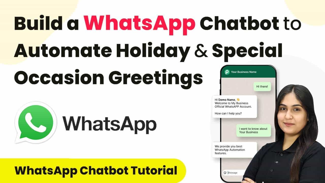 How to Build a WhatsApp Chatbot to Automate Holiday & Special Occasions Greetings