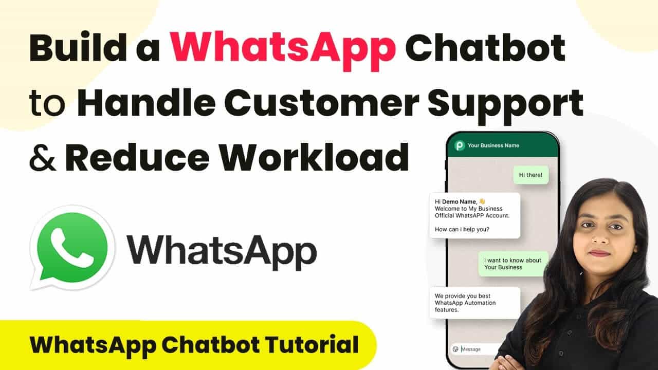 How to Build a WhatsApp Chatbot to Handle Customer Support & Reduce Workload