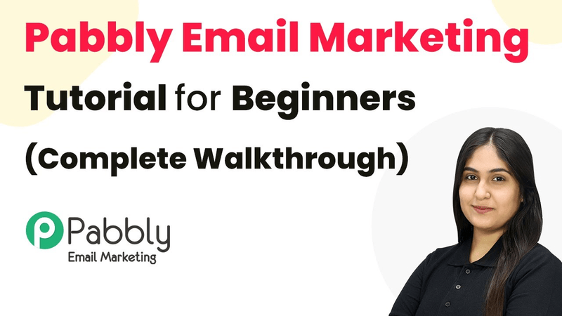 Pabbly Email Marketing Tutorial for Beginners (Complete Walkthrough)