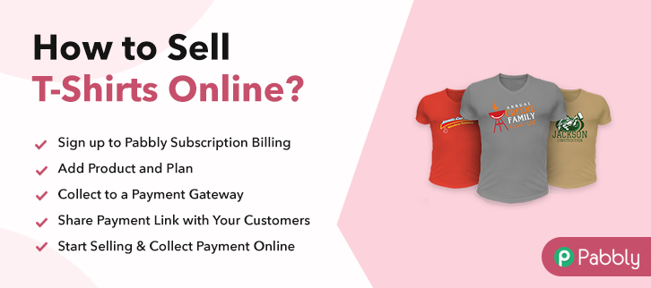 How to Sell T-Shirts Online | Step by 